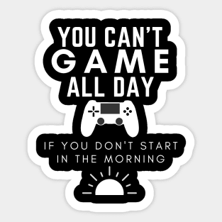 Game All Day cool gamer design Sticker